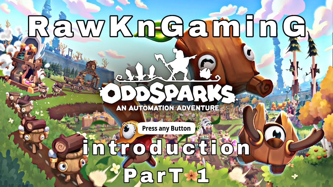 OddSparks : An Automation Adventure | introduction | Part 1 ( 1hr trial Gameplay ) 