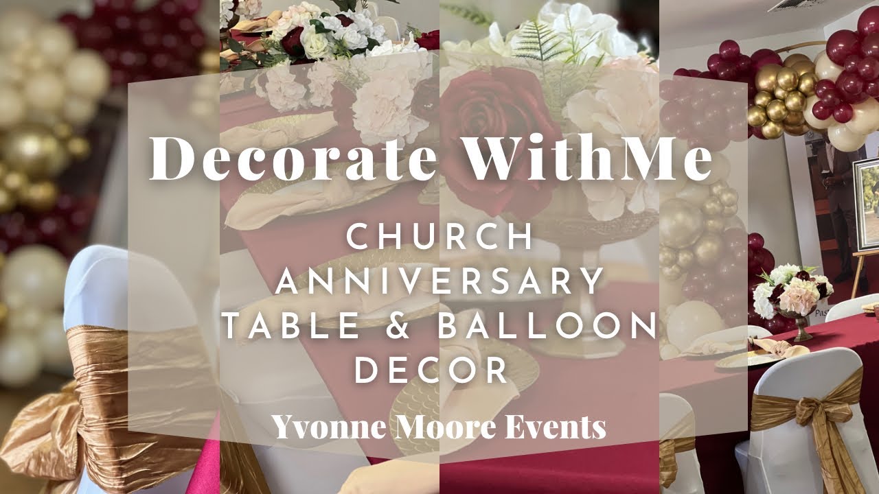 Decorate with me Gold Burgundy & Nude color theme! Balloon ring decor ideas Church Anniversary Decor