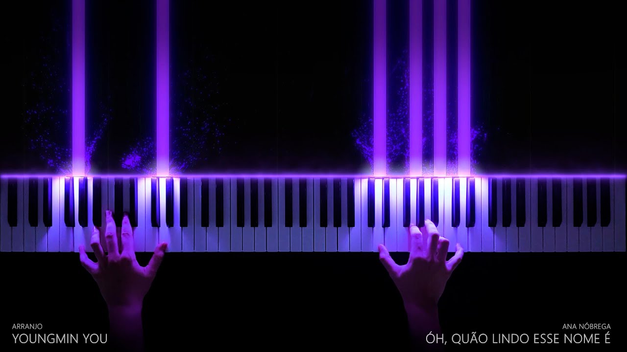 Óh, Quão Lindo Esse Nome É - Ana Nóbrega | Piano Cover Teclado