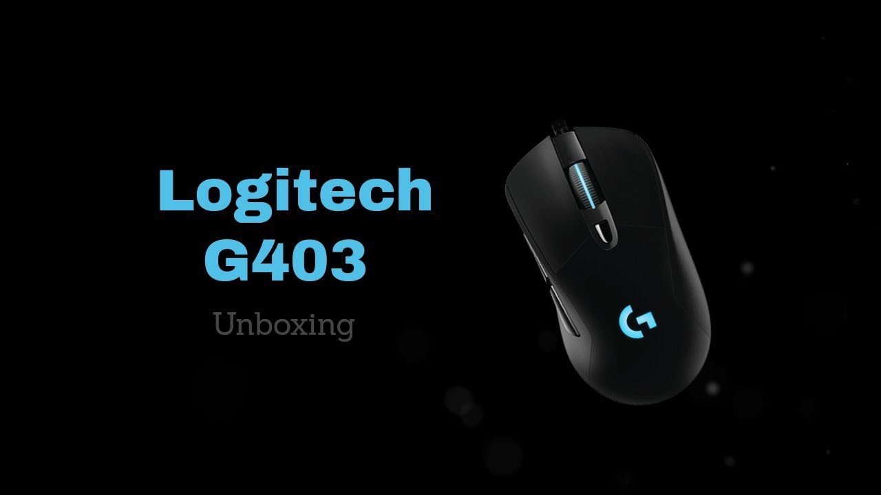 Logitech G403 Unboxing!
