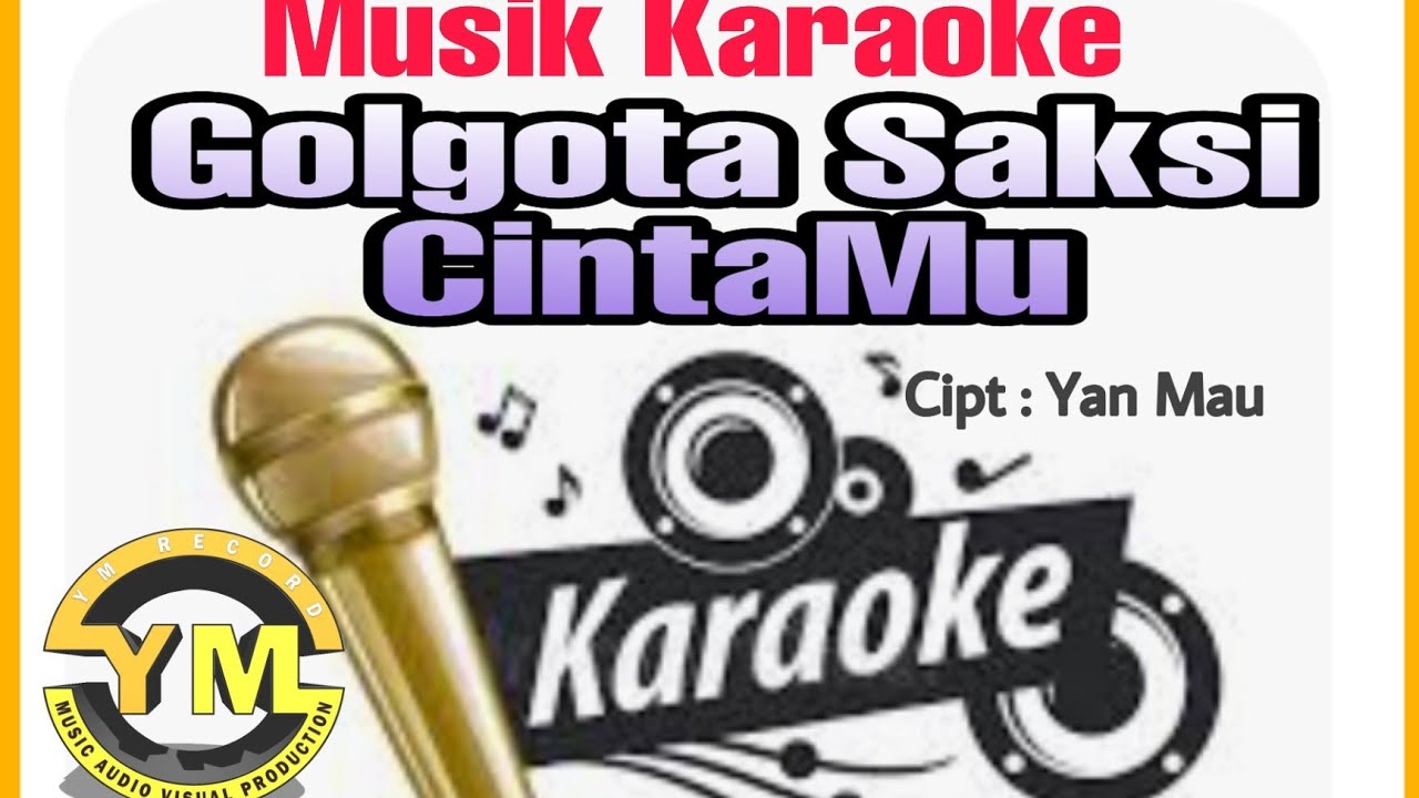 Karaoke Rohani. Golgota Saksi CintaMu. ( cipt: yan mau)