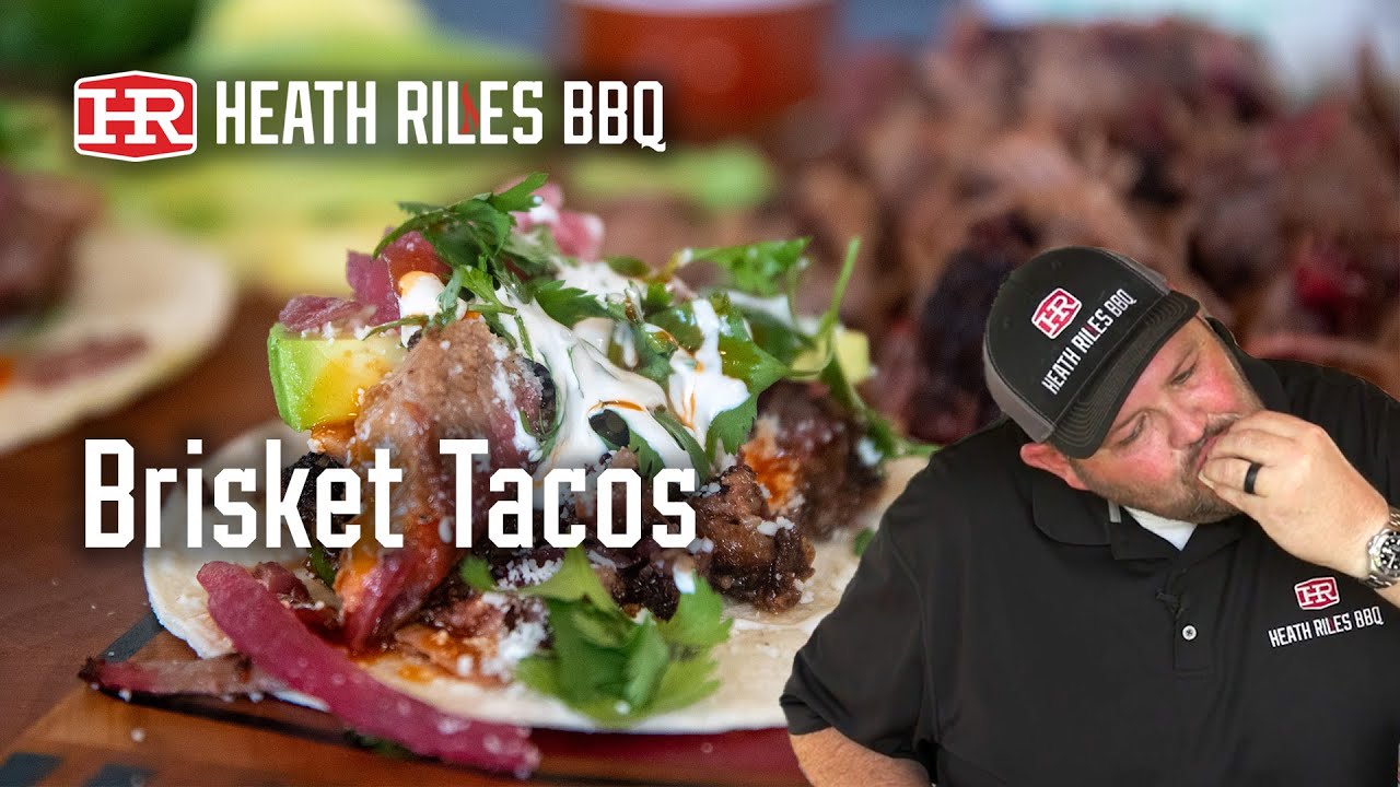 Smoked Brisket Tacos | Leftover Recipes | Heath Riles BBQ
