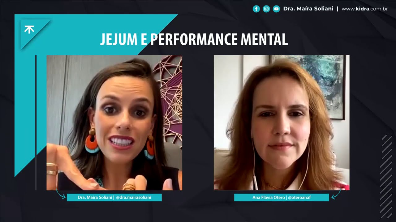 Jejum e performance mental - Ana Flávia Otero convida Dra. Maíra Soliani