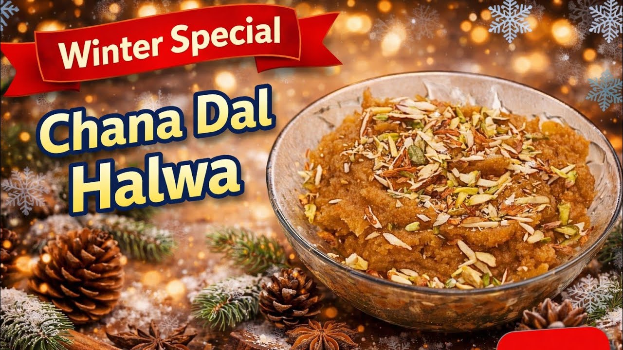 Winter Special Chana Dal Halwa | Warm & Delicious Homemade Dessert