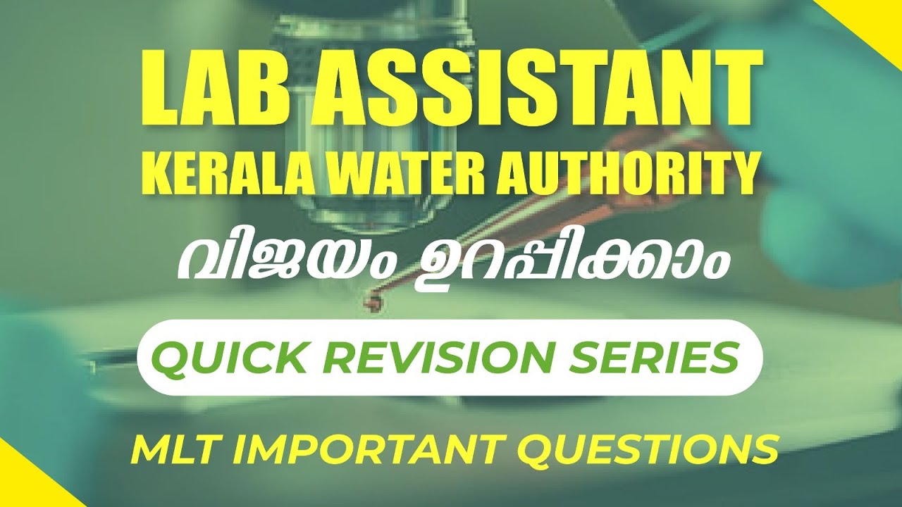 Lab Assistant | Kerala Water Authority | MLT Question Discussion | BASIC LABORATORY TECHNIQUES