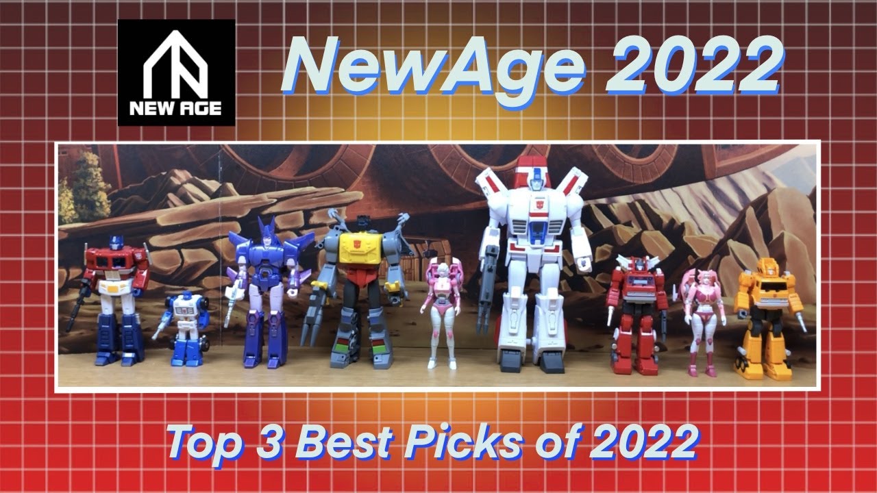 Top 3 NewAge of 2022 - Transformers Optimus Prime, Skyfire /Jetfire, Arcee, Grimlock, Cyclonus, etc