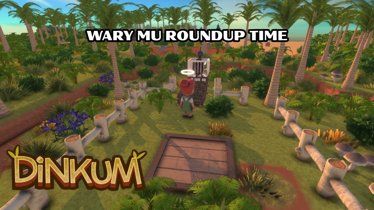 IT'S WARY MU ROUNDUP TIME - #DINKUM