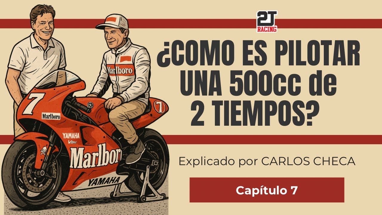 #7 &iquest;Como es pilotar una 500cc de 2 Tiempos? Por Carlos CHECA