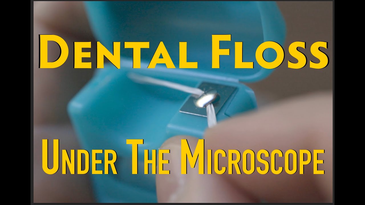 Dental Floss Under the Microscope 