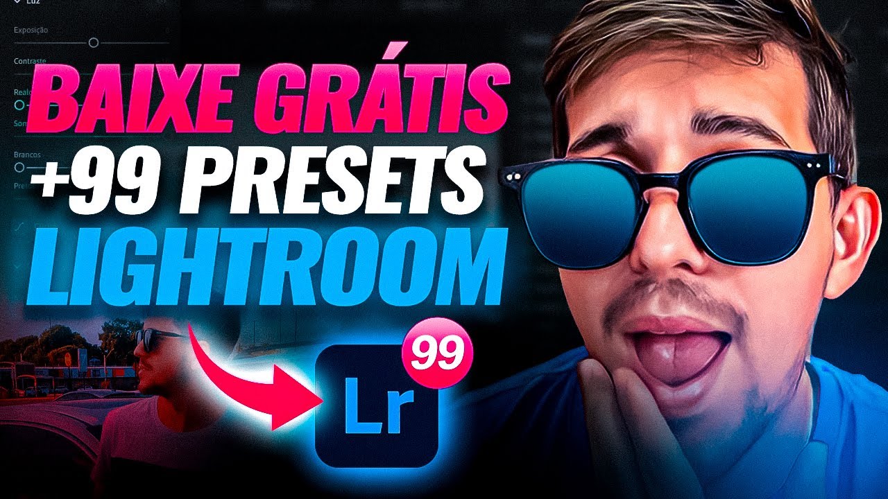 +99 PRESETS Lightroom GR&Aacute;TIS para celular e PC - BAIXE GR&Aacute;TIS!