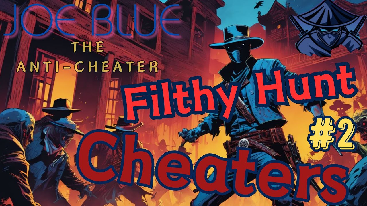 The Filth of Hunt: Showdown #2 (Cheaters Force You To Med Kit)