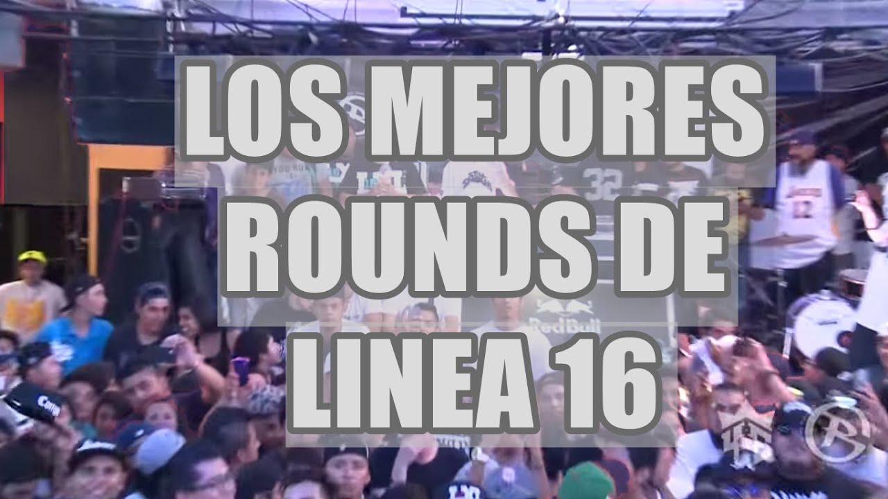 Recopilacion de los mejores Rounds de Linea 16 #1