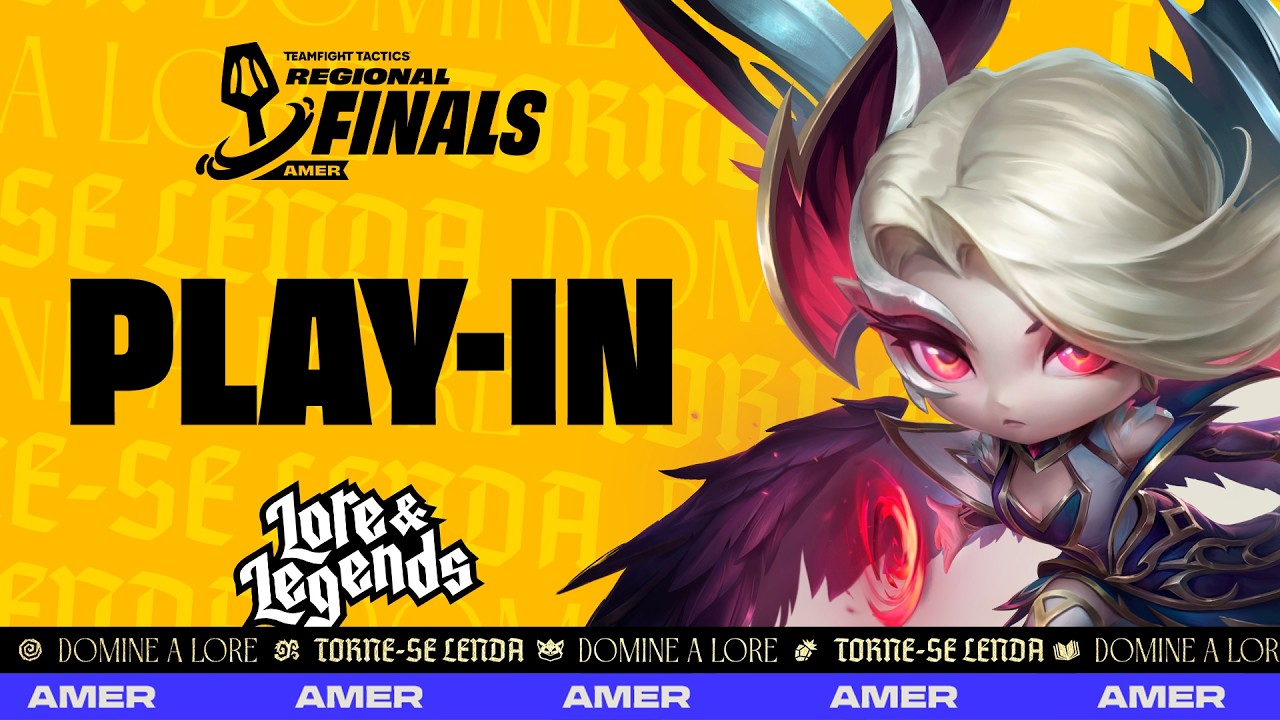 AMER Regional Finals | Lore & Legends - Play-In