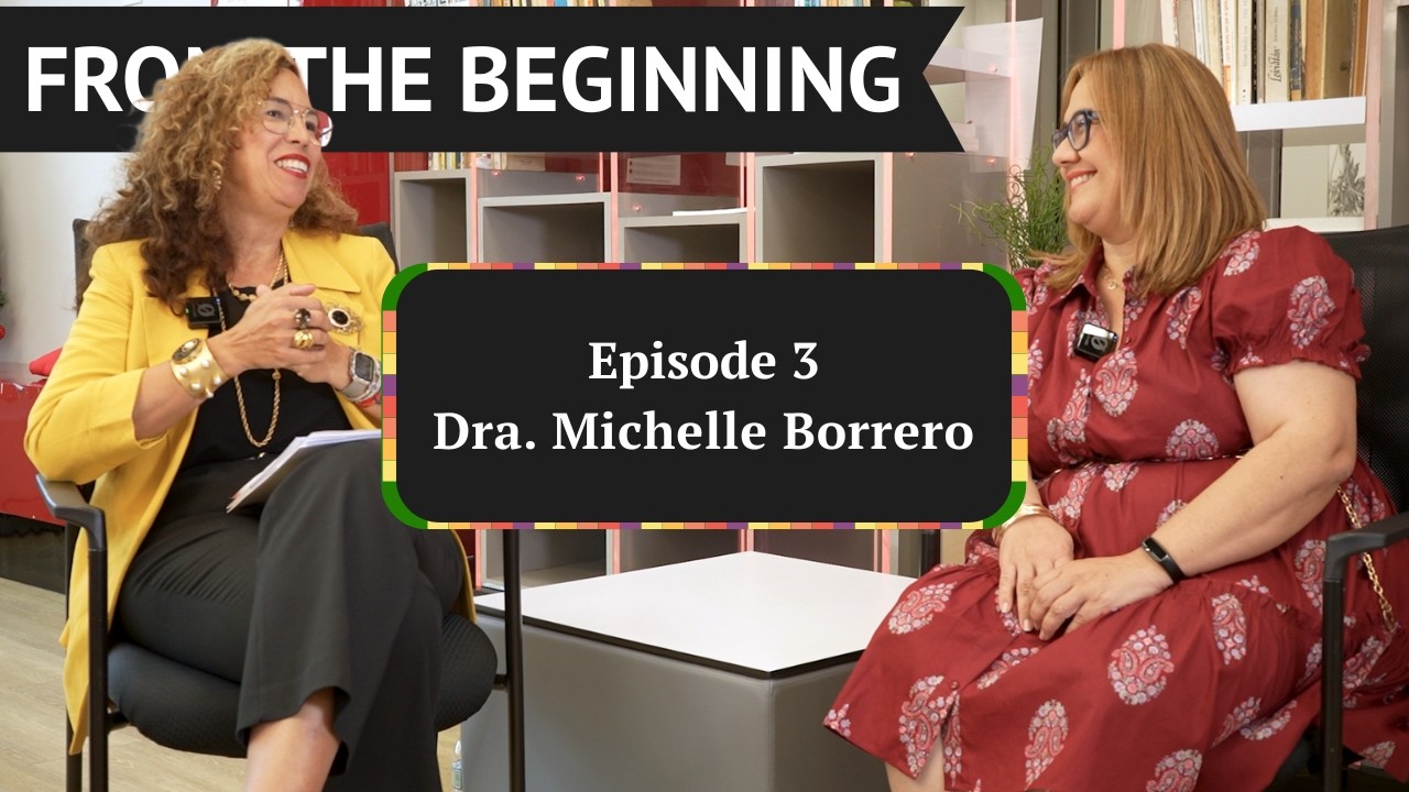Desde el Origen con la Dra. Michelle Borrero