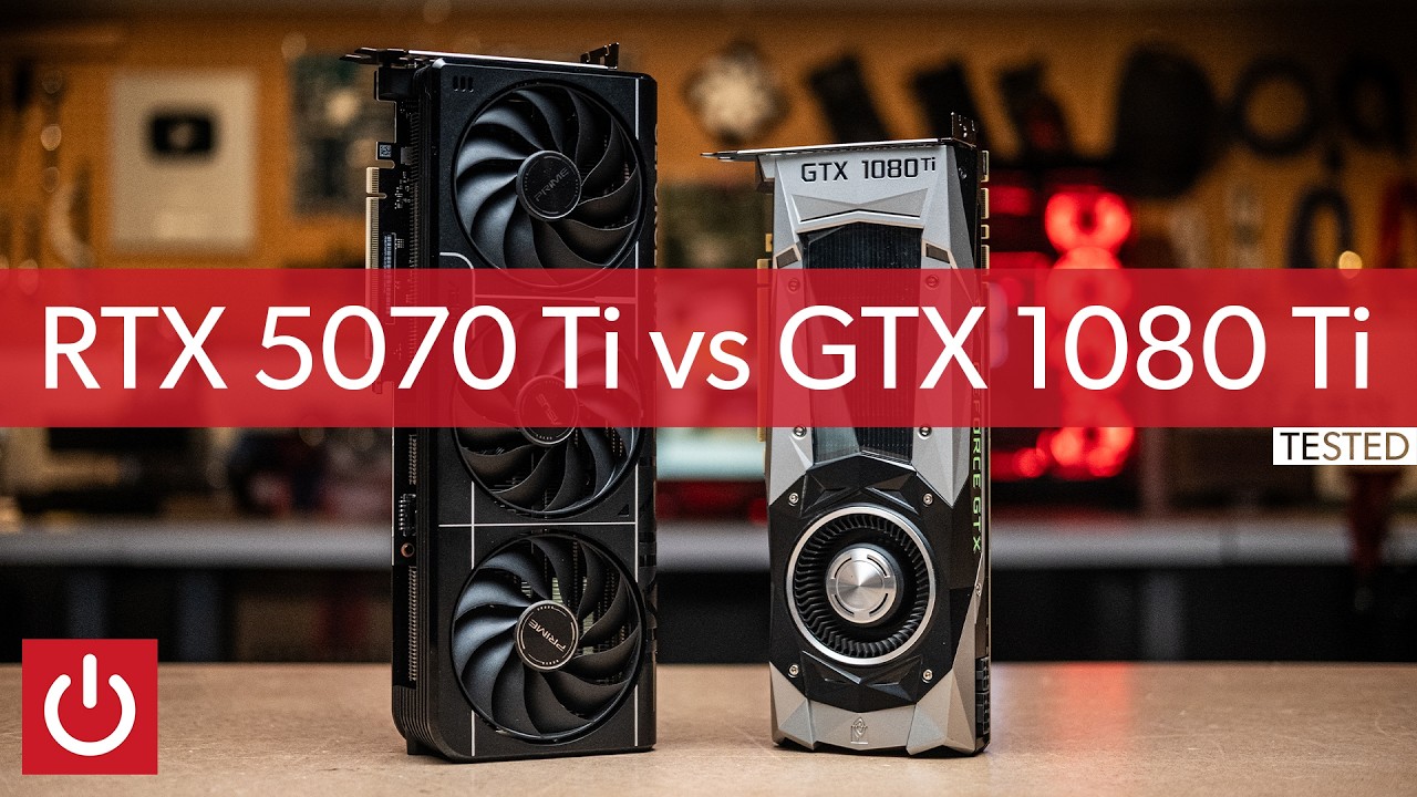 Then VS Now: RTX 5070 Ti vs GTX 1080 Ti