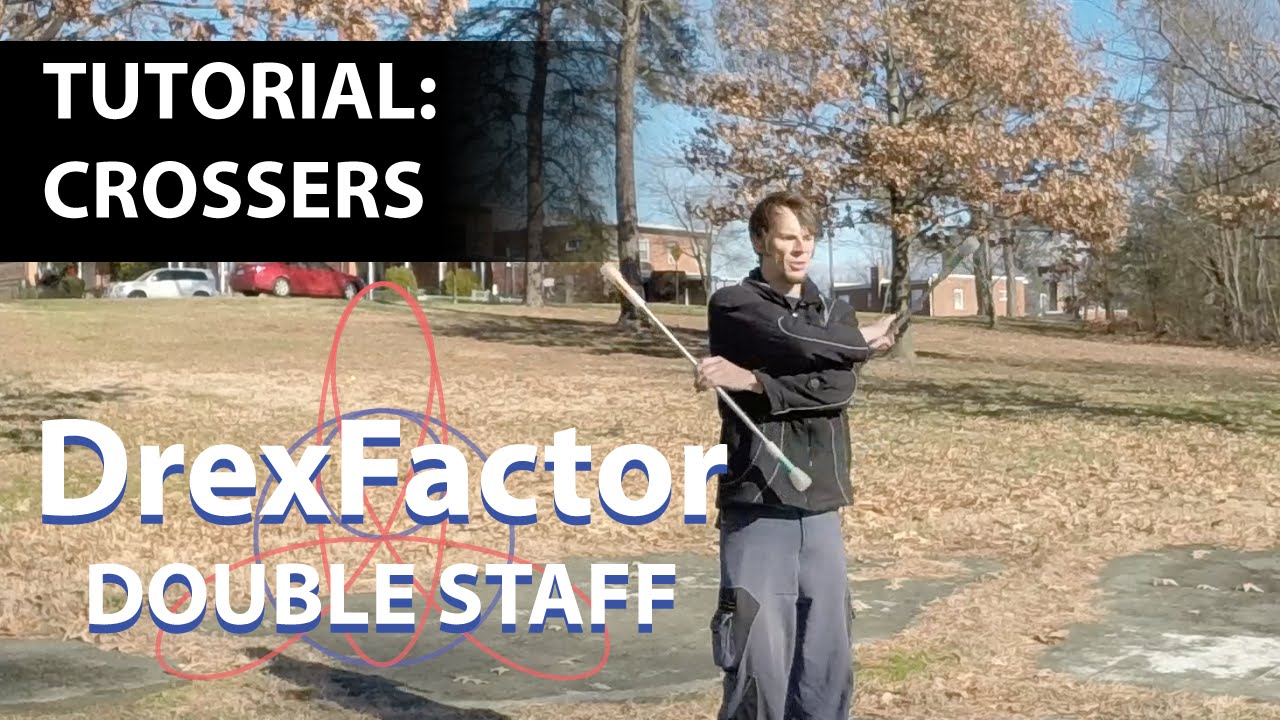 Beginner Double Staff Tutorial: Crossers