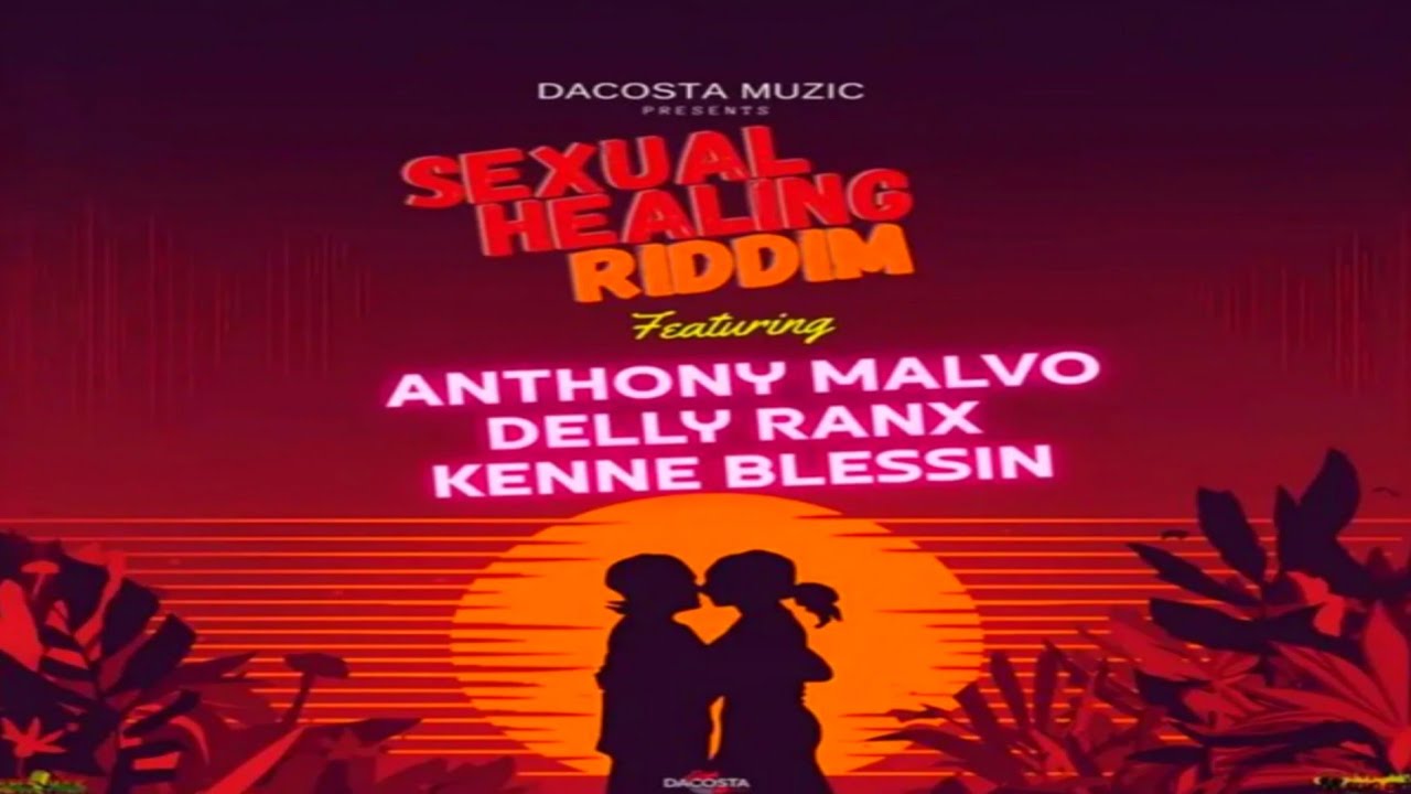 Sexual Healing Riddim Mix 2026 (ft, Delly Ranx, Anthony Malvo, Kenne Blessin (February 2026)