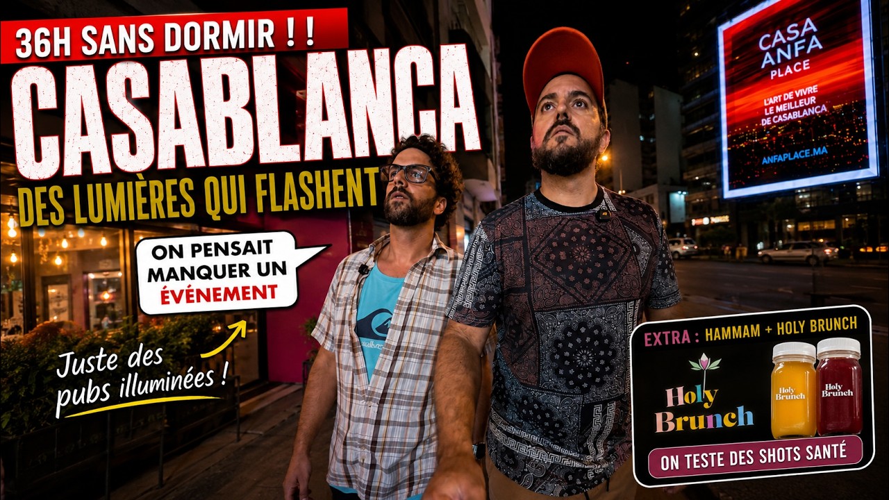 Voyage au Maroc à Casablanca : Épisode 2