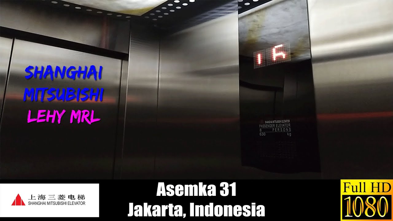 Shanghai Mitsubishi LEHY MRL Lift - Asemka 31, Jakarta