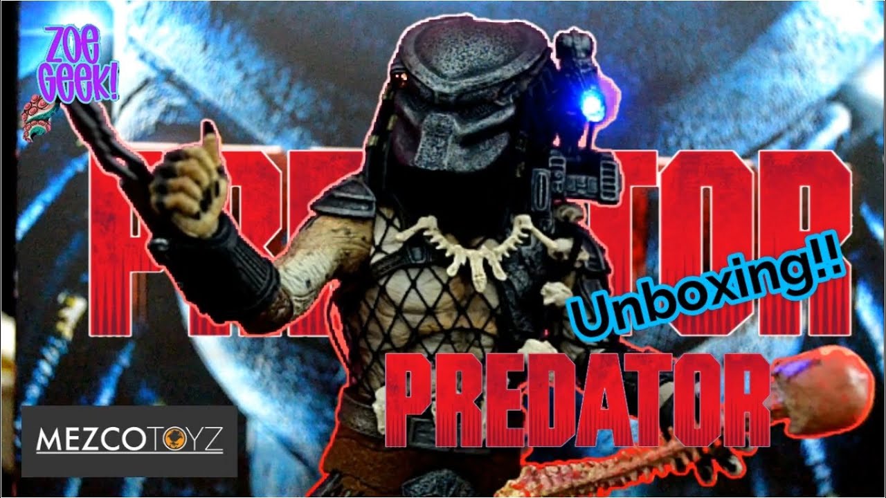 Unboxing Predator Mezco One:12 Collective ¡¡ El Depredador llegó a casa !!  Zoe Geek!