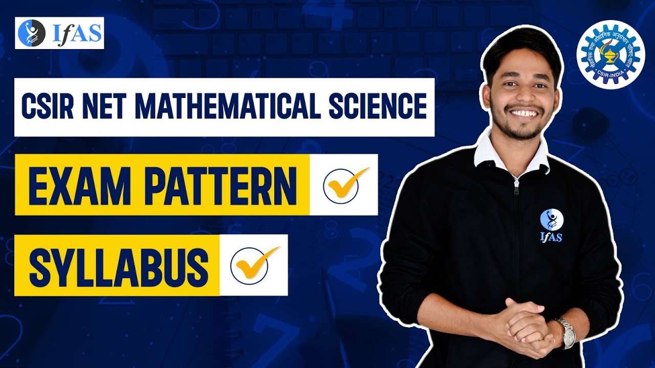 CSIR NET Mathematics Syllabus & Exam Pattern 2024 Explained!