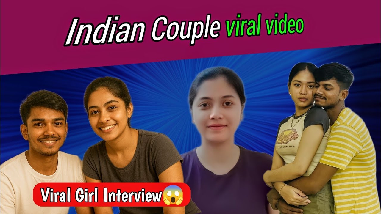 Indian couple viral video | 19 minute viral video 