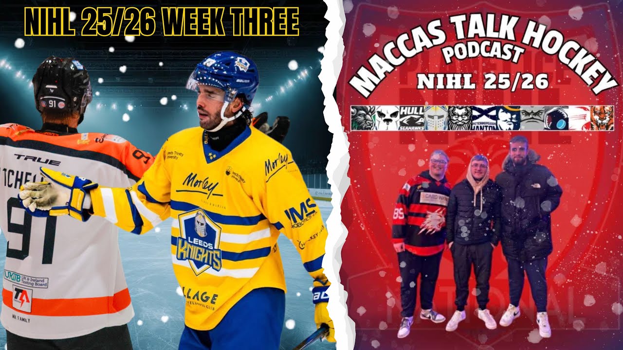 NIHL 25/26 Week Three!🏒Macca's Talk Hockey🎙