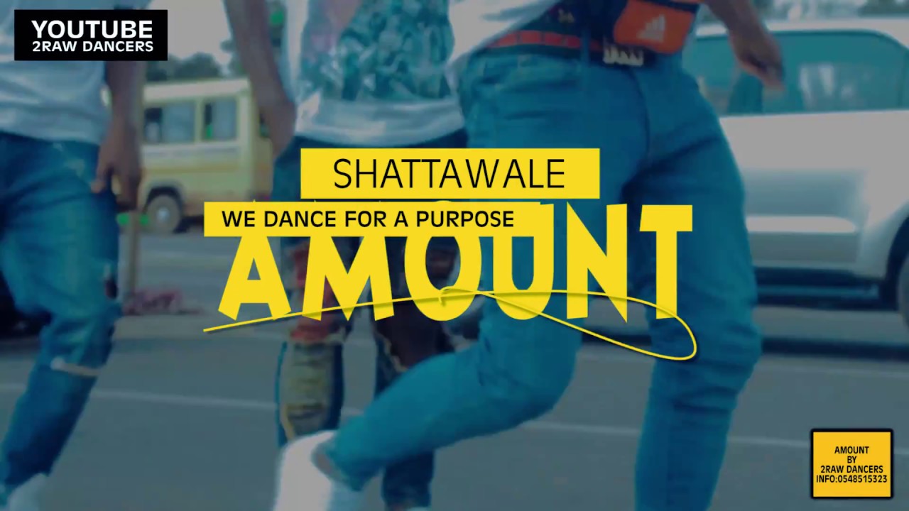 Shatta Wale - Amount_(Official_VideO_Dance)2Raw_Dancers_with_Best_Kids in gh