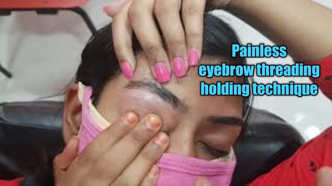 painless eyebrow threading holding technique step by step/easy eyebrow threading tutorial/threading