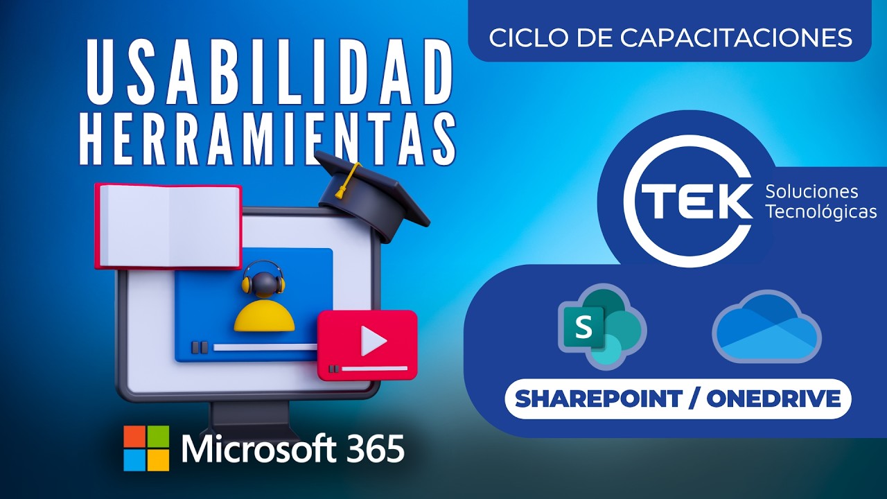 CapacitaTEK: Aprende a Dominar SharePoint y OneDrive Fácilmente
