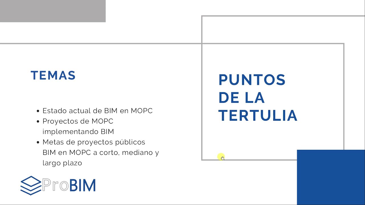 Tertulia: Aplicación de BIM en el Ministerio de Obras Públicas y Comunicaciones (MOPC)