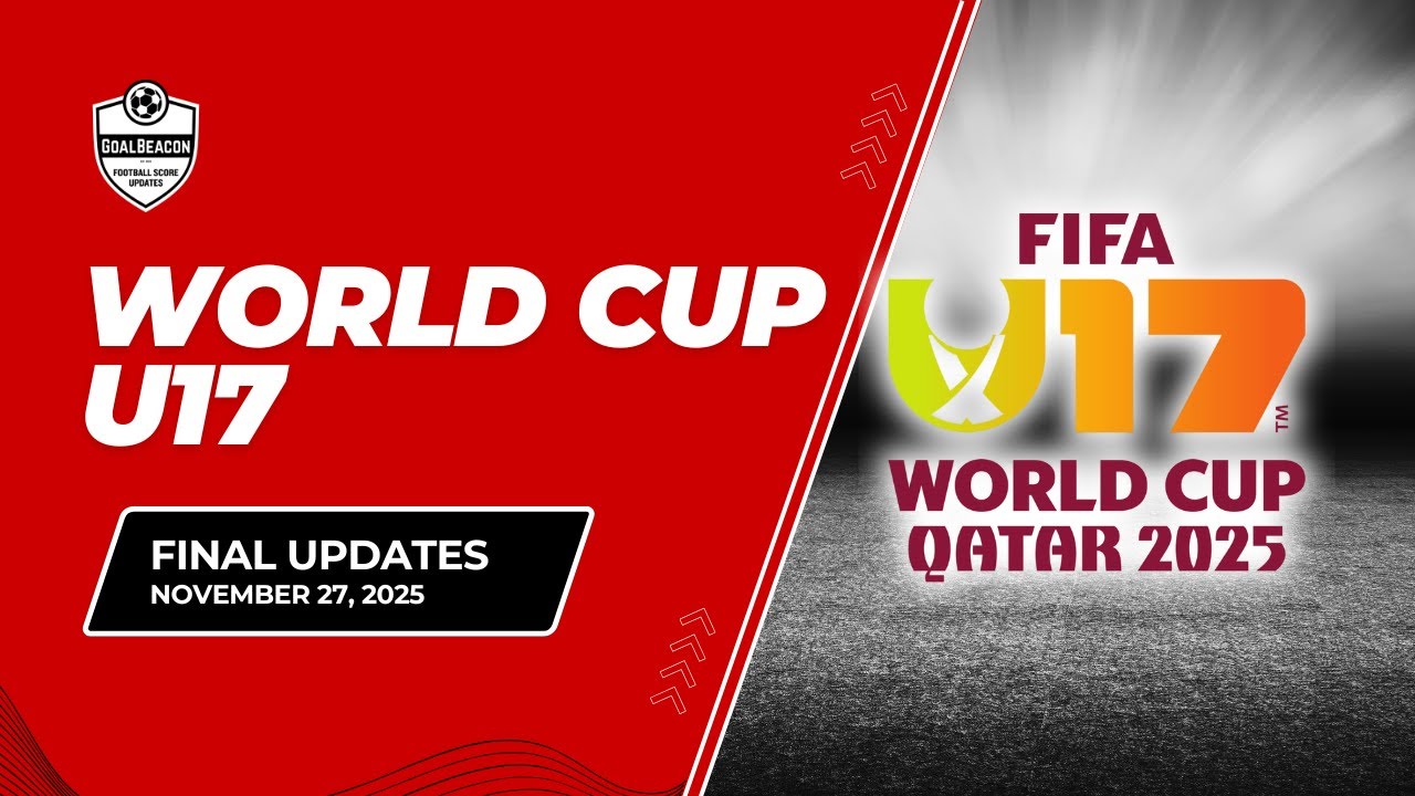 🌍 FIFA World Cup U17 2025 | Bronze-final & Grand Final Results (Nov 27) | GoalBeacon