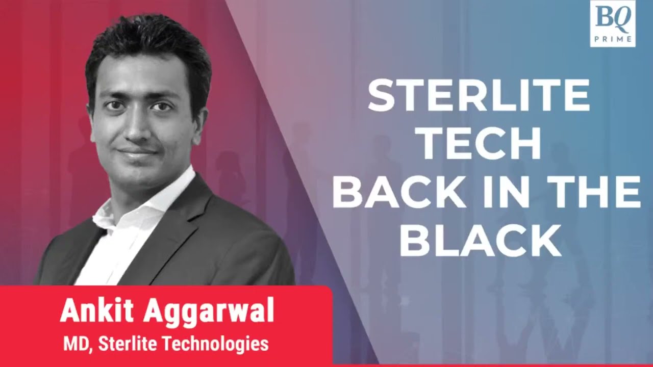 Q4 Review | Sterlite Technologies Is Back In Profit | BQ Prime