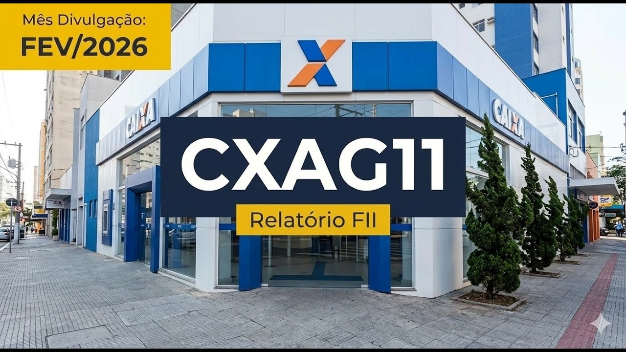 CXAG11 - Dividendos de R$ 0,72 por cota e portfólio 100% locado para a Caixa (Janeiro)