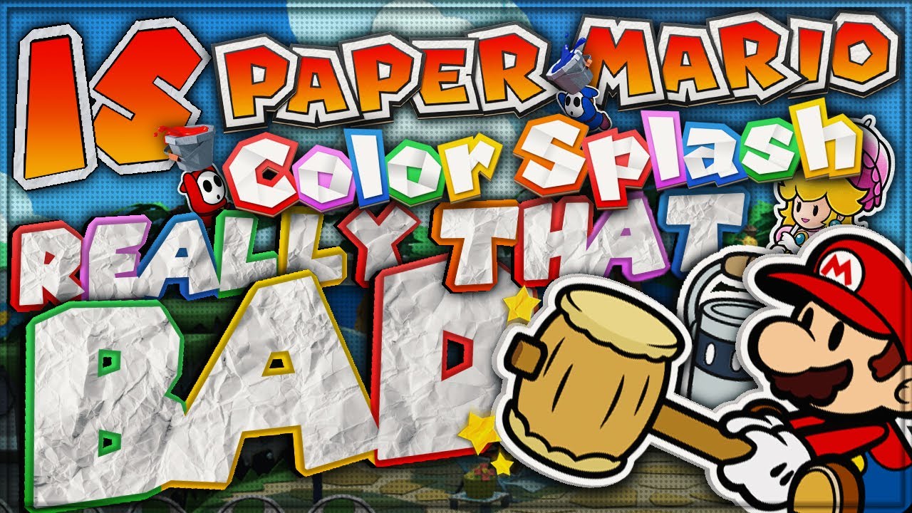 Неужели Paper Mario Color Splash настолько плох?