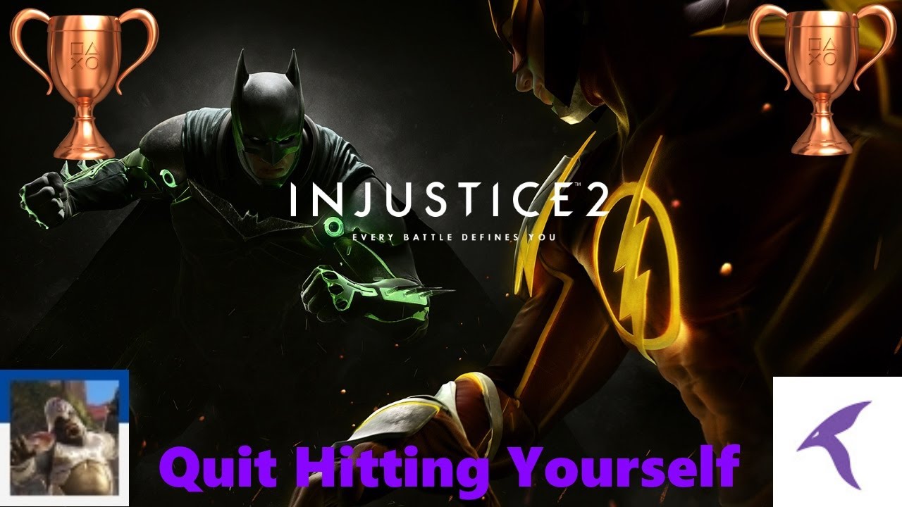 Injustice 2- Quit Hitting Yourself Trophy/Achievement
