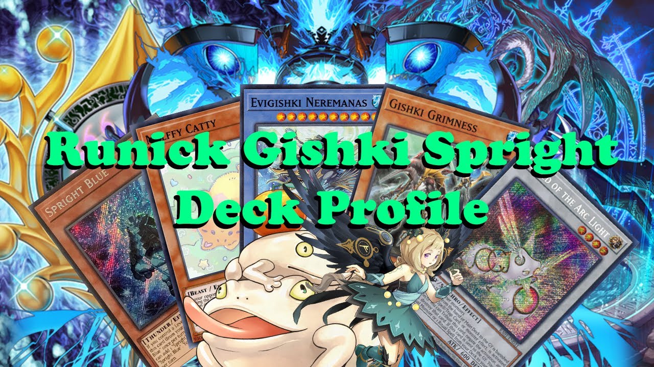 IN-DEPTH Runick Gishki Spright Deck Profile 2024 NEW GISHKI STRATEGY