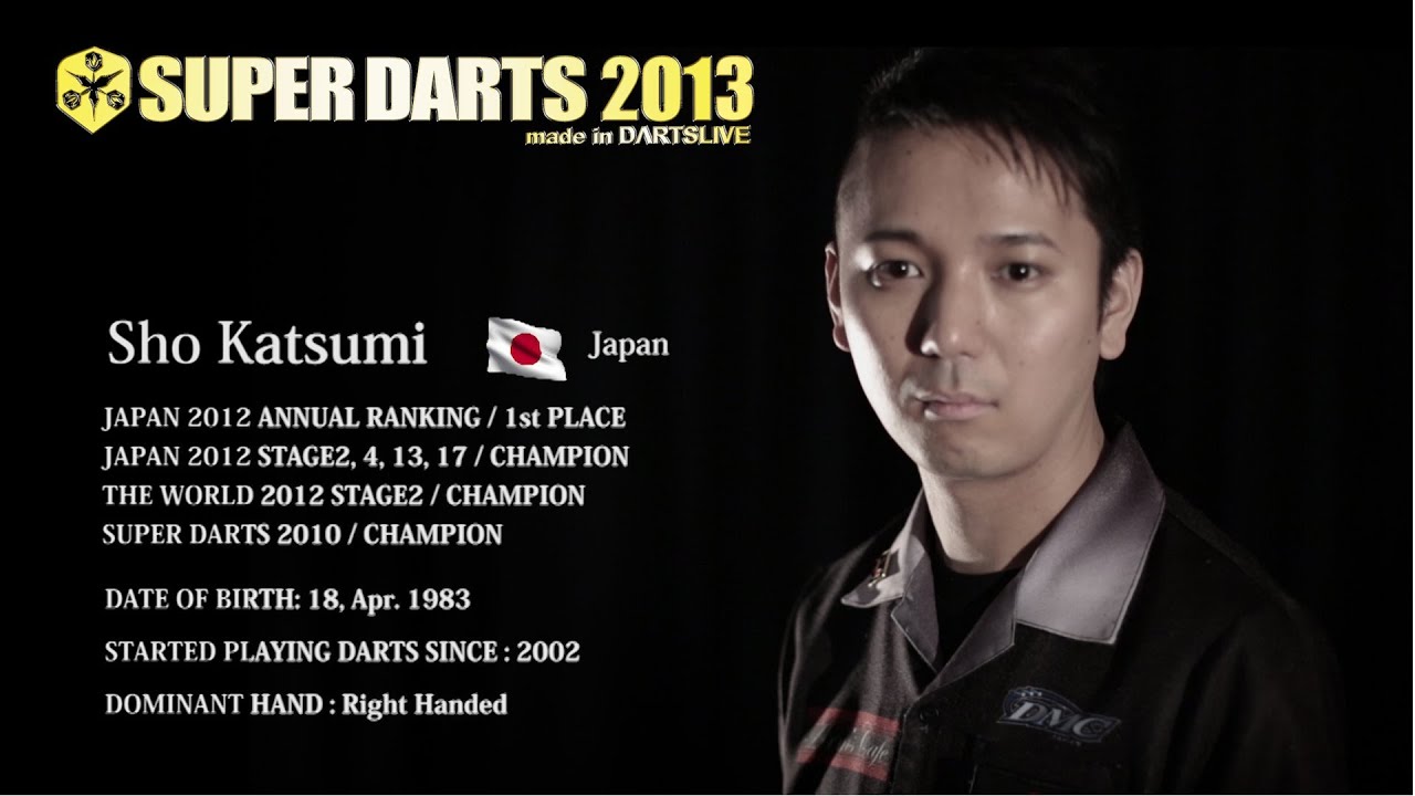 Sho Katsumi - SUPER DARTS 2013 Player Introduction Video