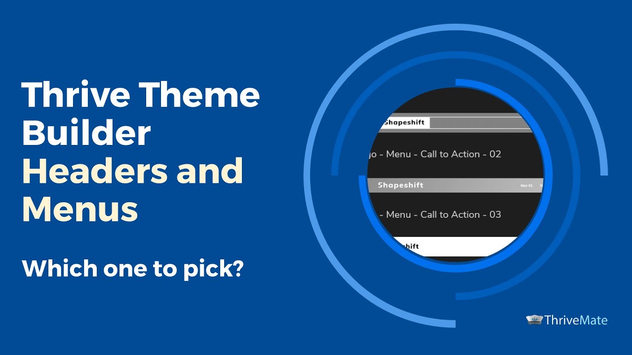 Thrive Theme Builder and Shapeshift Headers and Menu