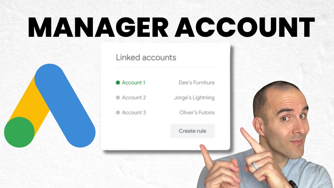 How to Create and Link a Google Ads Manager Account