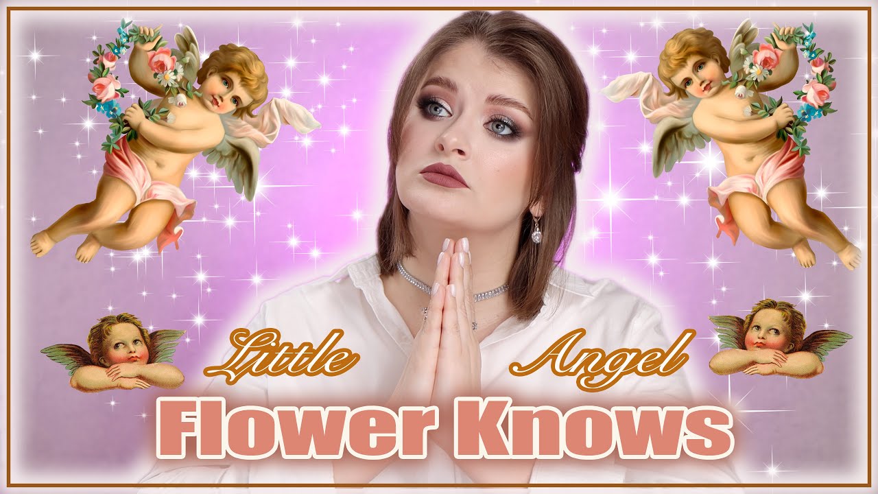 ЯНГОЛИ СТВОРИЛИ ЦЮ КОСМЕТИКУ 👼🏻 Flower Knows Little Angel