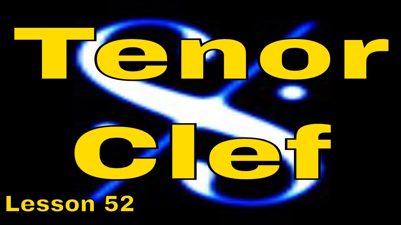 🎼 Grade 5 Music Theory - The Tenor Clef - Lesson 52