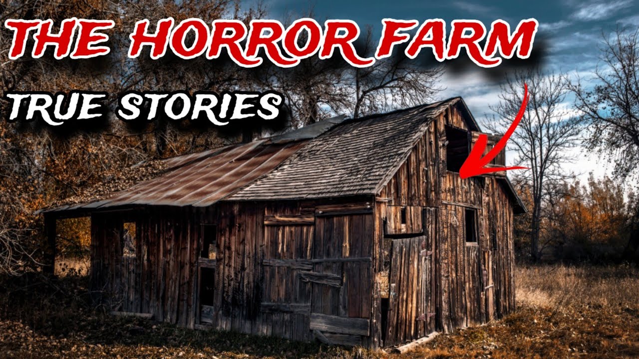 2 True Disturbing Farm Horror Stories