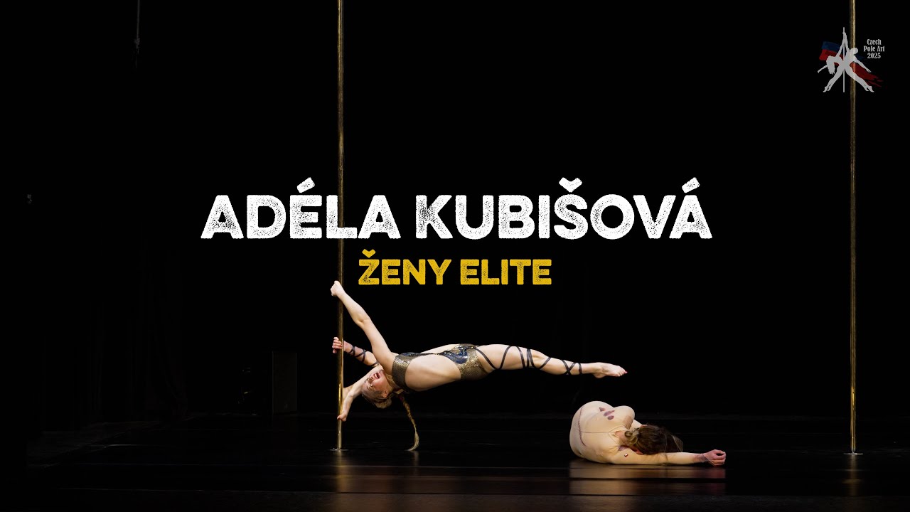 Adéla Kubišová- Czech Pole Art 2025 - Ženy Elite