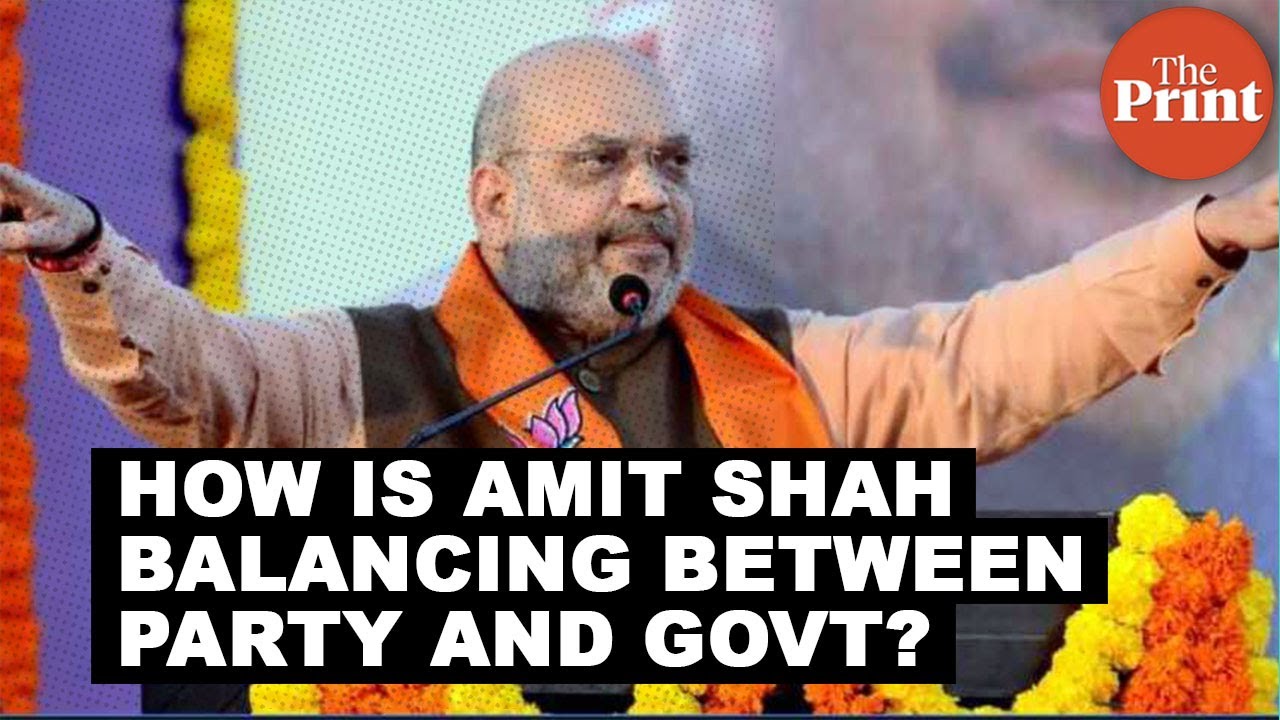 How is Amit Shah doing a balancing act between the party and the government