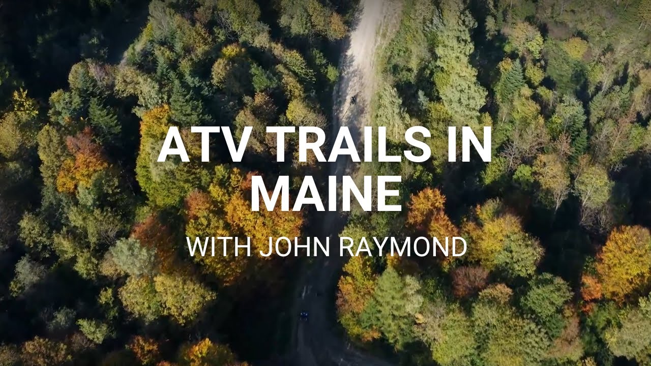 ATV Trails in Maine: Trails for All