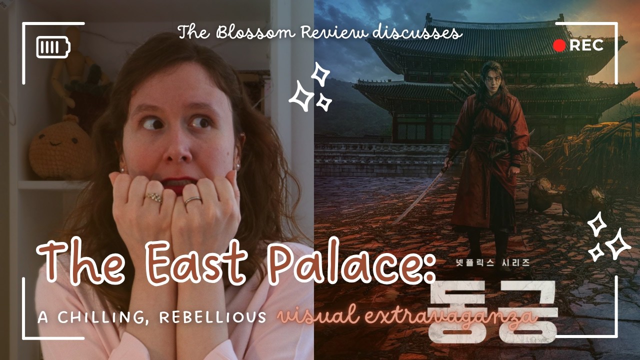 The East Palace: A Thrill Ride of Monstrous Ghosts (and Equally Monstrous Humans) 😱 | K-drama Review