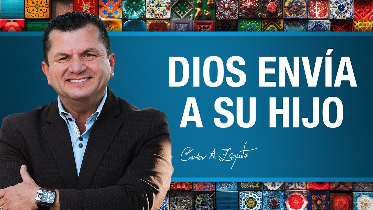Dios envía a Su Hijo | Mensaje 3