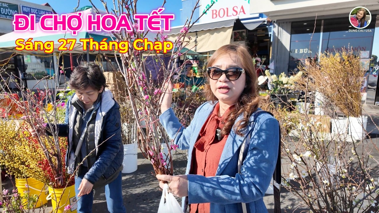 ĐI CHỢ MUA HOA ĐÀO CHƯNG TẾT #dungcaliusa