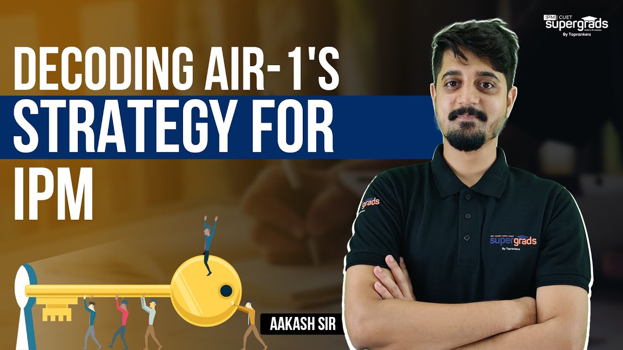 Toppers Strategy to Crack IPMAT | Strategy to Prepare for IPMAT Exam | AIR -1 Topper Strategy